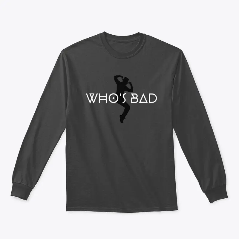 Who's bad tee shirt hoodies 