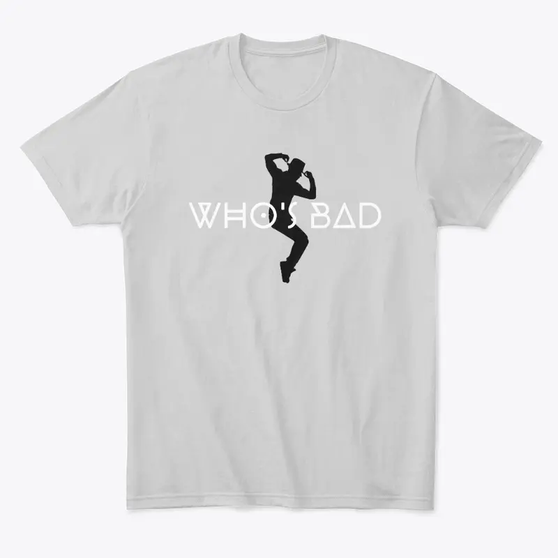 Who's bad tee shirt hoodies 